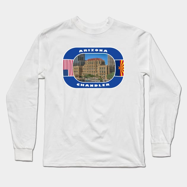 Arizona, Chandler City, USA Long Sleeve T-Shirt by DeluxDesign